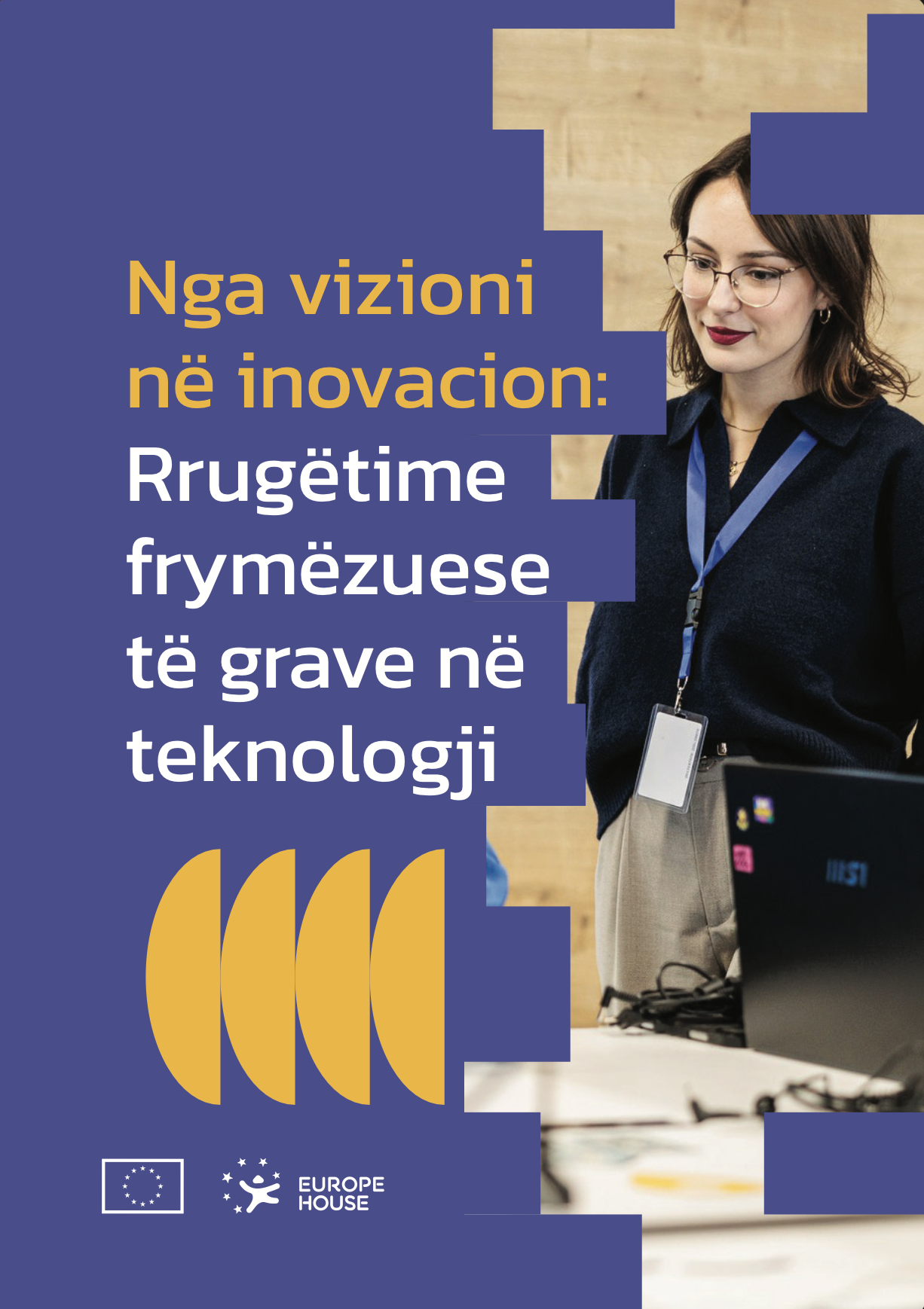 Nga vizioni në inovacion: Rrugëtime frymëzuese të grave në teknologji