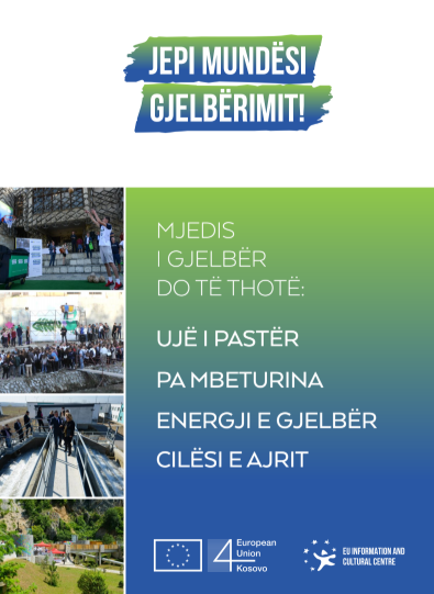 #JepiMundësiGjelbërimit – Publikimi/Broshura e veçantë mbi projektet e BE-së rreth mjedisit në Kosovë